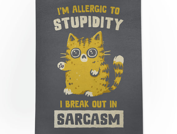 Allergic To Stupidity