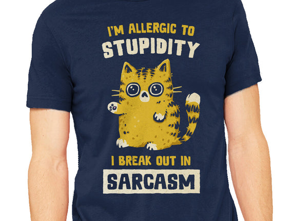 Allergic To Stupidity