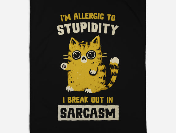 Allergic To Stupidity