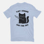 Fluff Around And Find Out-Unisex-Basic-Tee-kg07