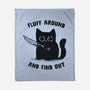 Fluff Around And Find Out-None-Fleece-Blanket-kg07