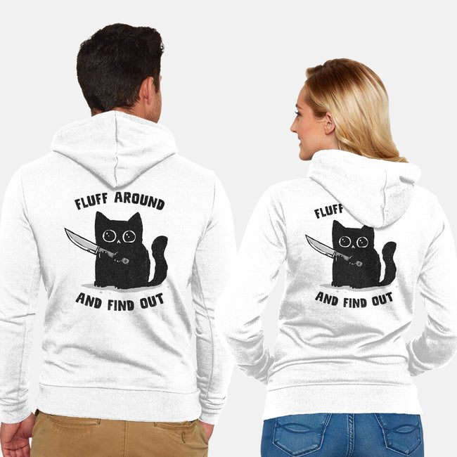 Fluff Around And Find Out-Unisex-Zip-Up-Sweatshirt-kg07