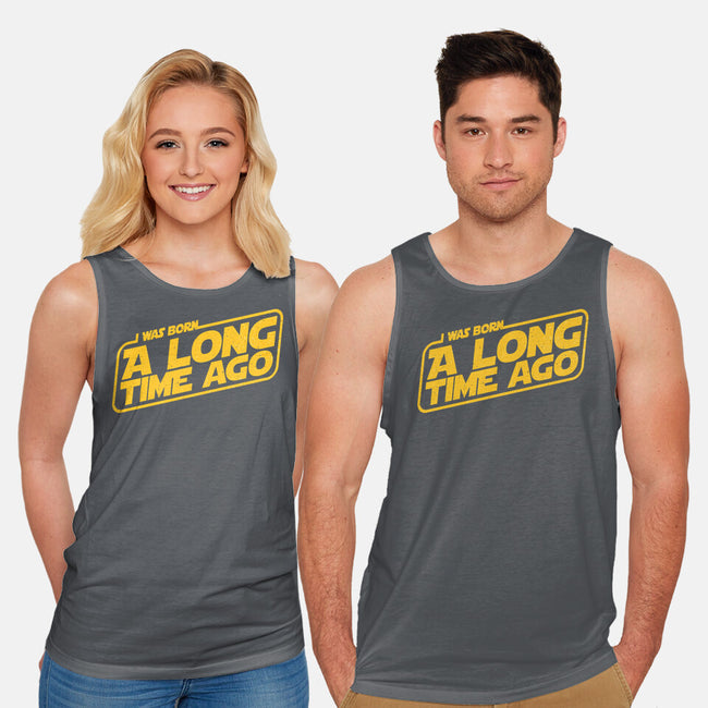 Born A Long Time Ago-Unisex-Basic-Tank-retrodivision