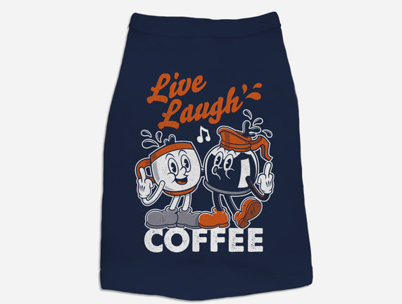 Live Laugh Coffee