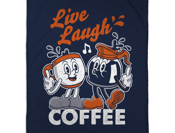 Live Laugh Coffee