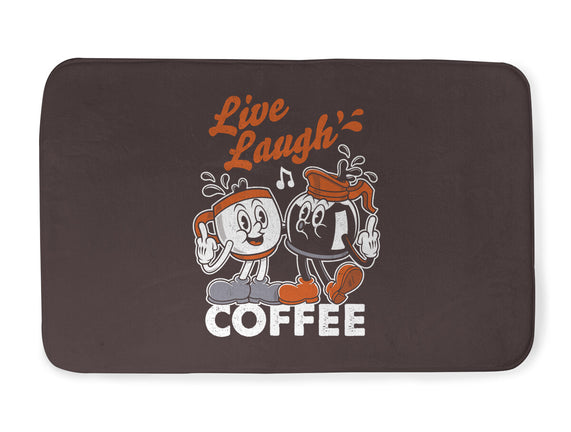 Live Laugh Coffee