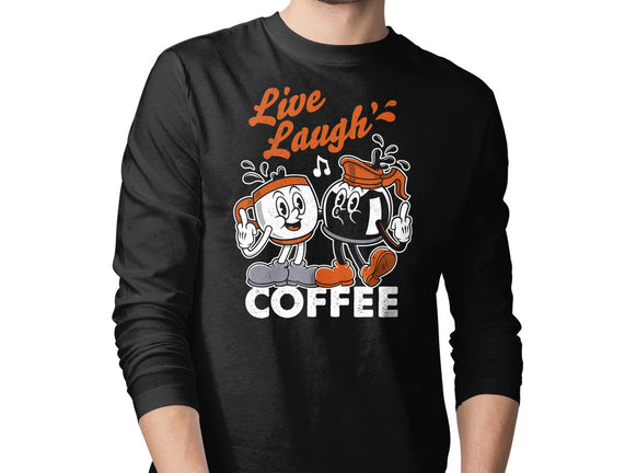 Live Laugh Coffee