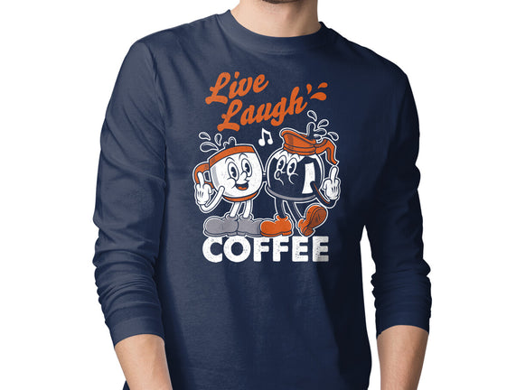 Live Laugh Coffee