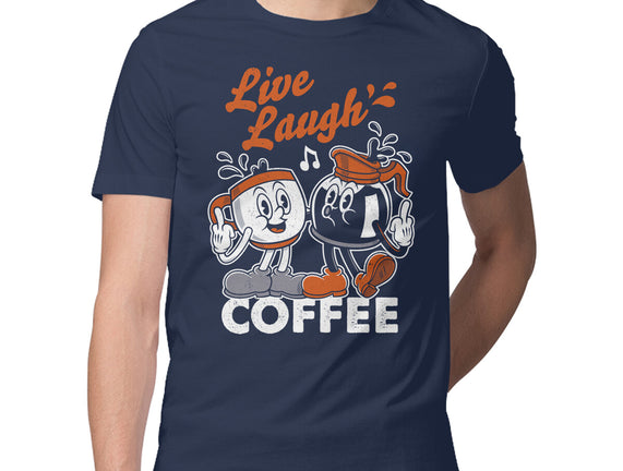 Live Laugh Coffee