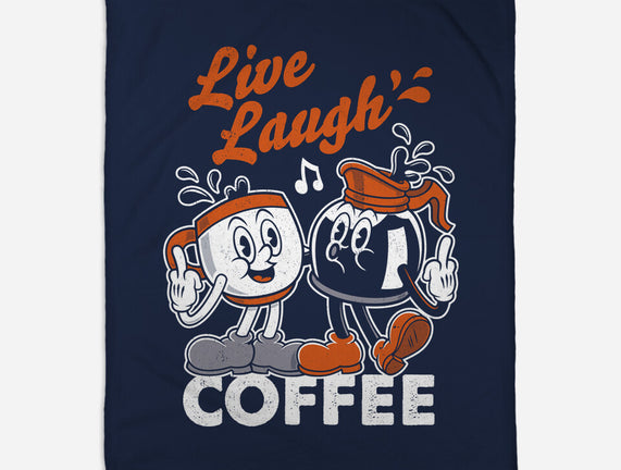 Live Laugh Coffee