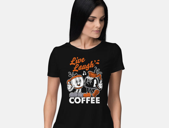 Live Laugh Coffee