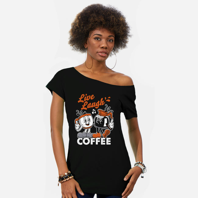 Live Laugh Coffee-Womens-Off Shoulder-Tee-Nemons