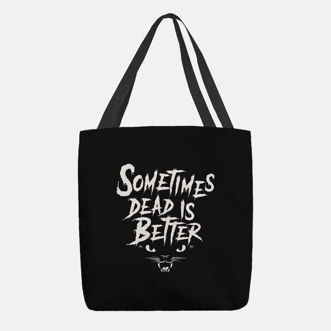 Sometimes Dead Is Better-None-Basic Tote-Bag-Nemons