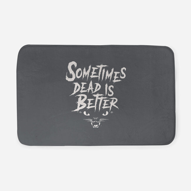 Sometimes Dead Is Better-None-Memory Foam-Bath Mat-Nemons