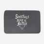 Sometimes Dead Is Better-None-Memory Foam-Bath Mat-Nemons