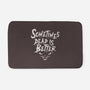 Sometimes Dead Is Better-None-Memory Foam-Bath Mat-Nemons