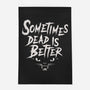 Sometimes Dead Is Better-None-Indoor-Rug-Nemons