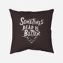 Sometimes Dead Is Better-None-Removable Cover w Insert-Throw Pillow-Nemons