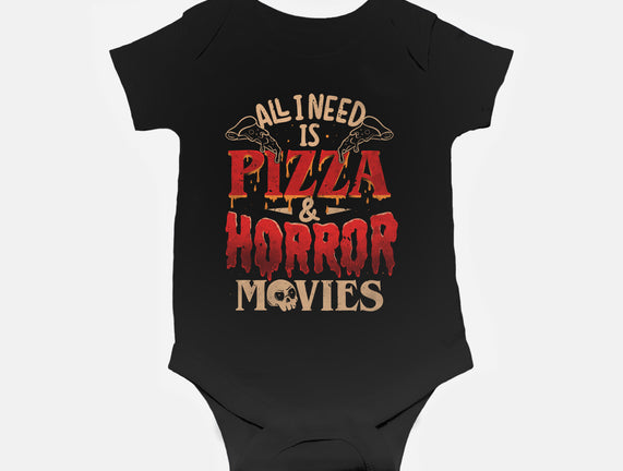 All I Need Is Pizza And Horror Movies