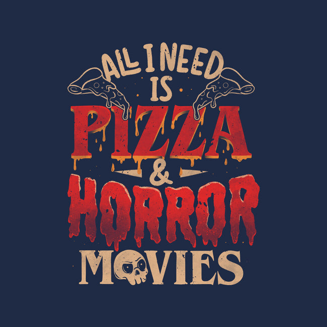 All I Need Is Pizza And Horror Movies-Unisex-Kitchen-Apron-eduely