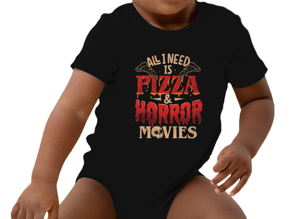 All I Need Is Pizza And Horror Movies