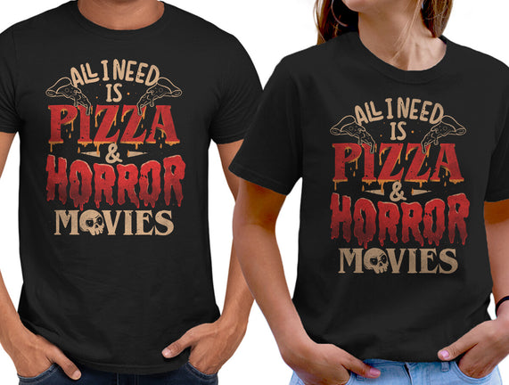 All I Need Is Pizza And Horror Movies