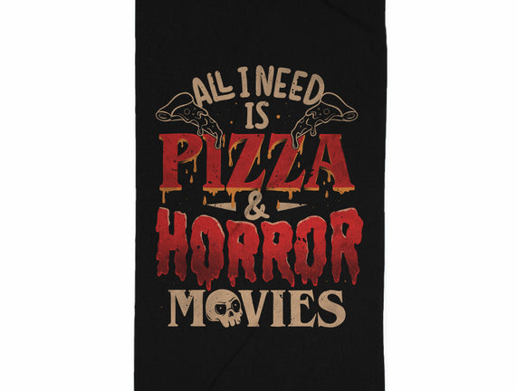 All I Need Is Pizza And Horror Movies