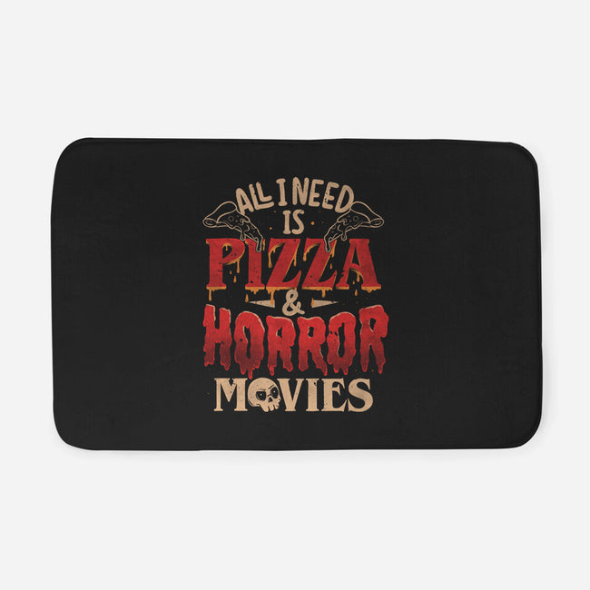 All I Need Is Pizza And Horror Movies-None-Memory Foam-Bath Mat-eduely