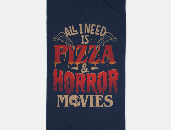 All I Need Is Pizza And Horror Movies