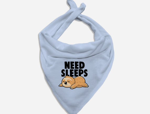 Need Sleeps