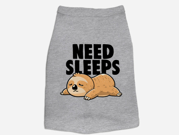 Need Sleeps