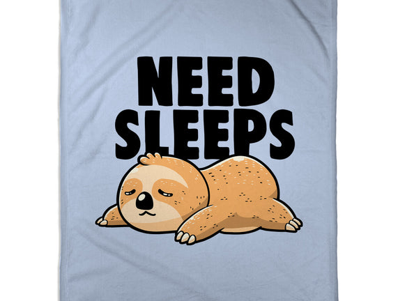 Need Sleeps