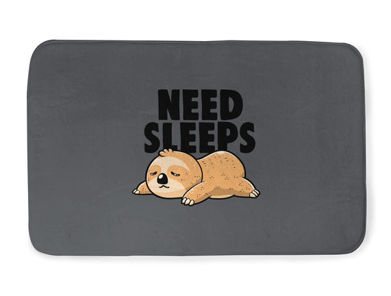 Need Sleeps