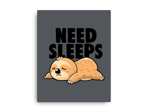 Need Sleeps