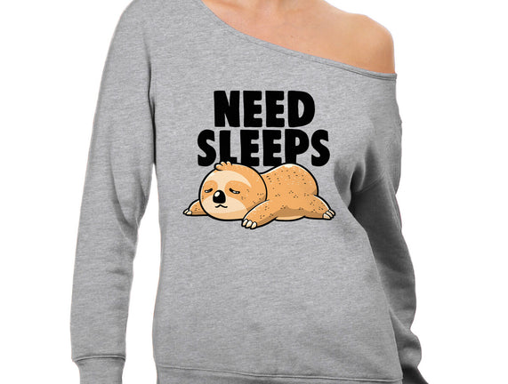 Need Sleeps