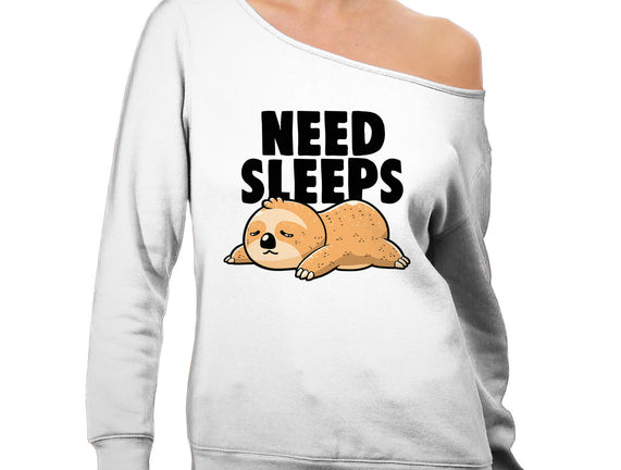 Need Sleeps