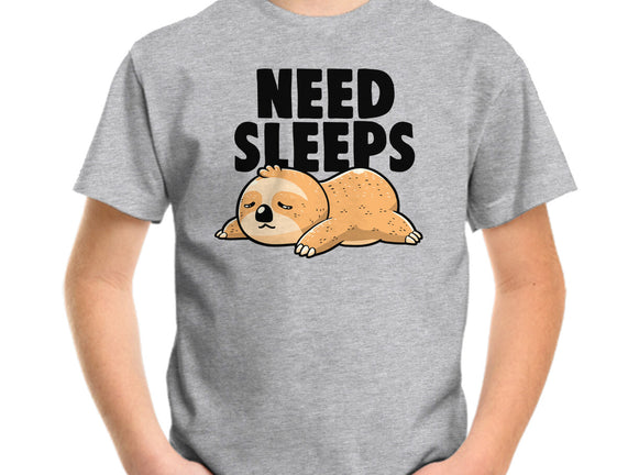 Need Sleeps