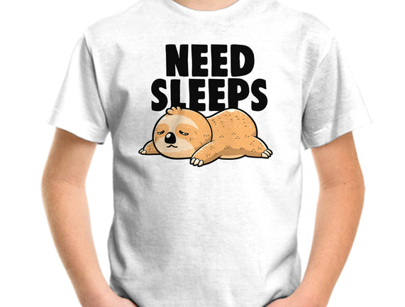 Need Sleeps