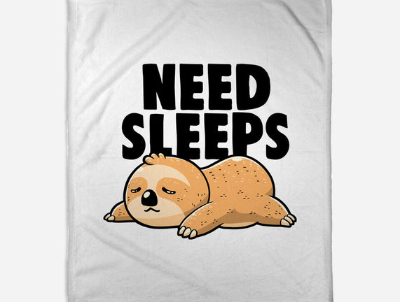 Need Sleeps