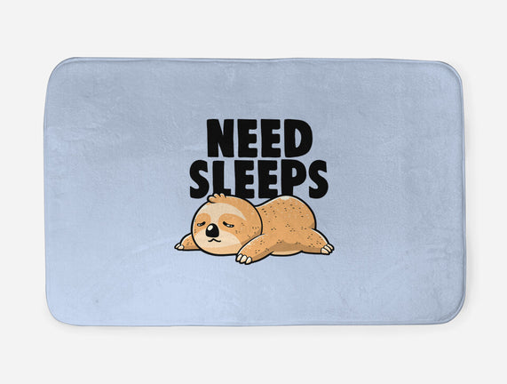 Need Sleeps