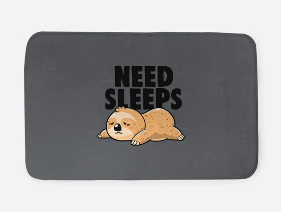 Need Sleeps