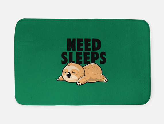 Need Sleeps