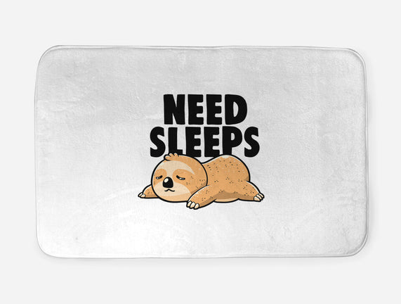 Need Sleeps