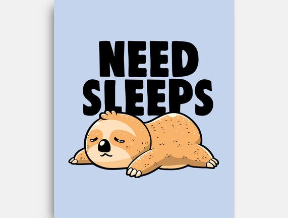 Need Sleeps