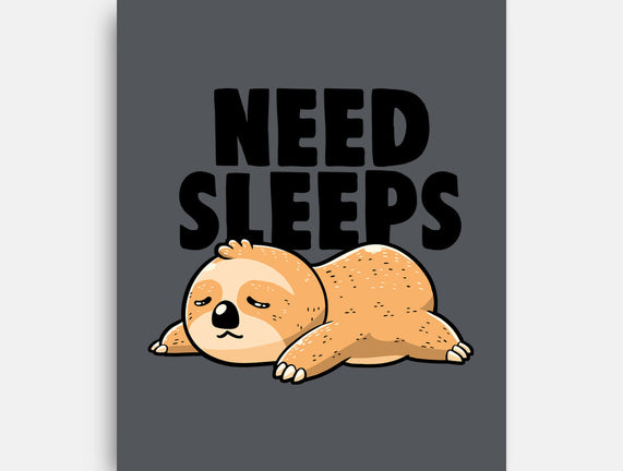 Need Sleeps