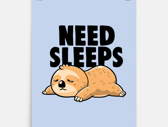 Need Sleeps