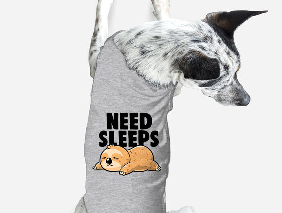 Need Sleeps