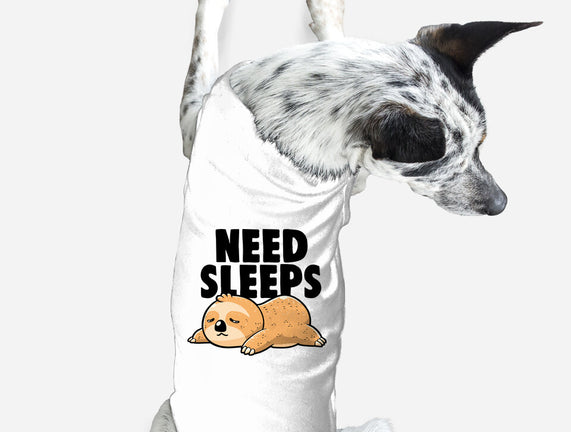 Need Sleeps