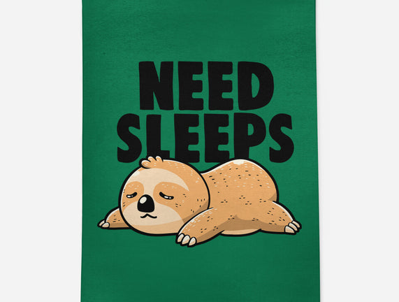 Need Sleeps