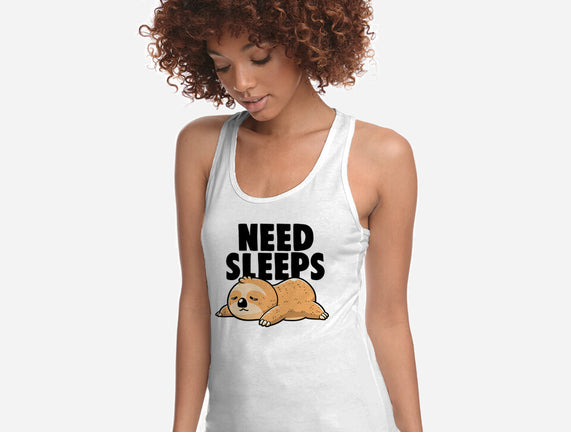 Need Sleeps